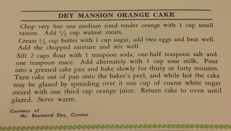 Recipe for Dey Mansion Orange Cake.